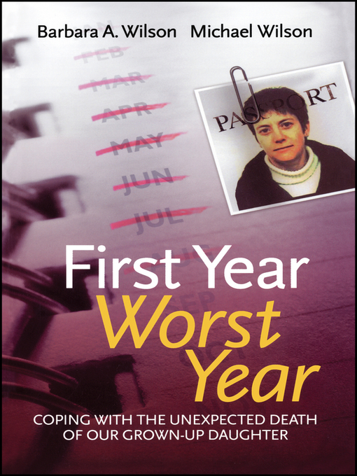 Title details for First Year, Worst Year by Barbara A. Wilson - Available
